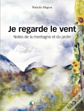 Je Regarde Le Vent
