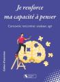 Je Renforce Ma Capacité À Penser : Concevoir, Rencontrer, Analyser, Agir - Preview