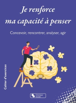 Capa do artigo Je Renforce Ma Capacité À Penser : Concevoir, Rencontrer, Analyser, Agir