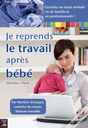 Capa do artigo Je Reprends Le Travail Apres Bebe