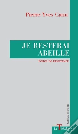 Capa do artigo Je Resterai Abeille Echos De Resistance