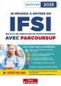 Je Réussis À Entrer En Ifsi Avec Parcoursup 2025 : Pour Intégrer Une École D'Infirmier - Preview