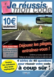Capa do artigo Je Réussis Mon Code : Pour Ceux Qui Veulent Réussir Leur Permis De Conduire