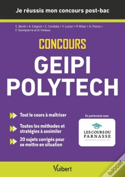 Capa do artigo Je Réussis Mon Concours Geipi Polytech - Admissions Post-Bac Parcoursup + Épreuves : Votre Concours Pas À Pas - Rappels De Cours - Sujets Corrigés - A