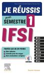 Je Réussis Mon Semestre 1 ; Ifsi - Preview