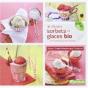 Je Réussis Sorbets Et Glaces Bio - Preview