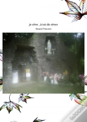 Je Reve , A Toi De Rever