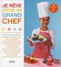 Je Reve D'Etre Un Chef ! - Preview