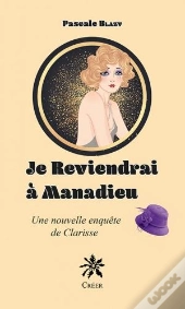 Je Reviendrai À Manadieu
