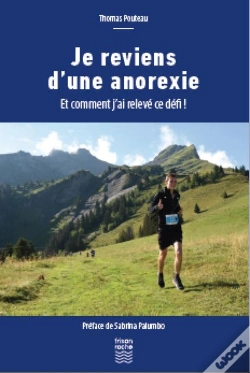 Capa do artigo Je Reviens D'Une Anorexie ; Et Comment J'Ai Relevé Ce Défi !