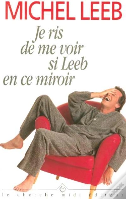 Capa do artigo Je Ris De Me Voir Si Leeb En Ce Miroir