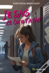 Je Sais Ce Qu'Il T'A Fait