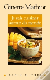 Je Sais Cuisiner Autour Du Monde