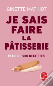 Capa do artigo Je Sais Faire La Pâtisserie : Plus De 900 Recettes
