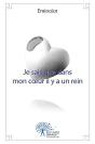 Je Sais Que Dans Mon C?Ur Il Y A Un Rein - Preview