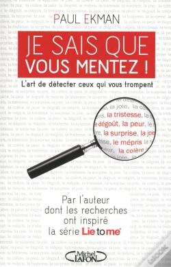 Capa do artigo Je Sais Que Vous Mentez  L'Art De Detecter Ceux Qui Vous Trompent