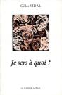 Je Sers A Quoi - Preview
