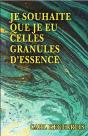 Je Souhaite Que Je Eu Celles Granules D'Essence - Preview