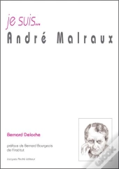 Je Suis... : André Malraux