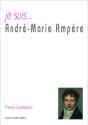 Je Suis... : Andre-Marie Ampère - Preview