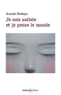 Je Suis Autiste Et Je Pense Le Monde - Preview