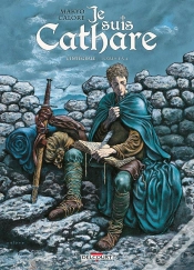 Capa do artigo Je Suis Cathare : Intégrale Tomes 1 À 4