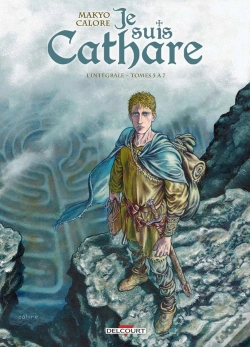 Capa do artigo Je Suis Cathare : Intégrale Vol.2 : Tomes 5 À 7
