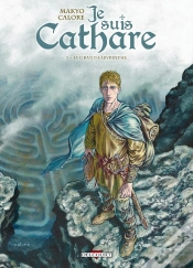 Capa do artigo Je Suis Cathare Tome 5 : Le Grand Labyrinthe