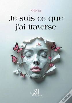 Capa do artigo Je Suis Ce Que J'Ai Traversé