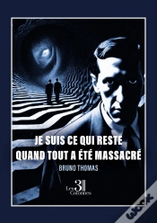 Capa do artigo Je Suis Ce Qui Reste Quand Tout A Été Massacré