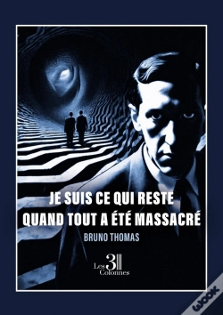 Capa do artigo Je Suis Ce Qui Reste Quand Tout A Été Massacré