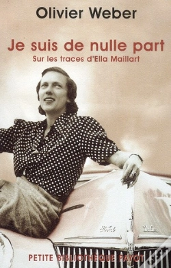 Capa do artigo Je Suis De Nulle Part ; Sur Les Traces D'Ella Maillart