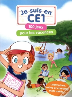 Capa do artigo Je Suis En Ce1 ; 100 Jeux Pour Les Vacances