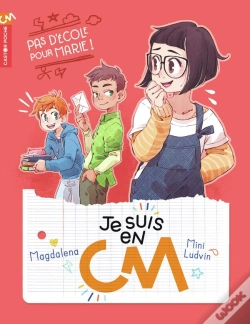 Capa do artigo Je Suis En Cm : Pas D'École Pour Marie !