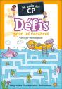 Je Suis En Cp : Je Suis En Cp : Petits Défis Pour Les Vacances - Preview