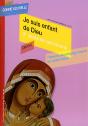 Je Suis Enfant De Dieu : Deuxième Année De Catéchisme Cm1/Cm2, Parents, Accompagnateurs Ou Catéchistes - Preview