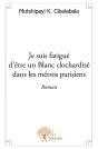 Je Suis Fatigué D'Être Un Blanc Clochardisé Dans Les Métros Parisiens - Preview