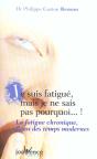 Je Suis Fatigue Mias Je Ne Sais Pas Pourquoi - Preview