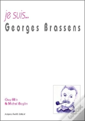 Je Suis... : Georges Brassens