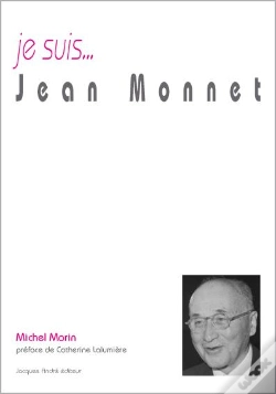 Capa do artigo Je Suis... : Jean Monnet