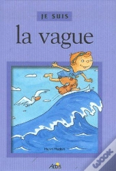Je Suis La Vague