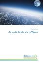 Je Suis La Vie Je M'Aime - Preview