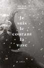 Je Suis Le Courant La Vase - Preview