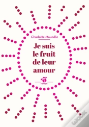 Capa do artigo Je Suis Le Fruit De Leur Amour