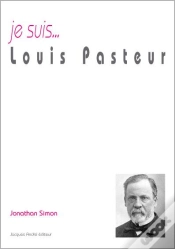 Capa do artigo Je Suis... : Louis Pasteur