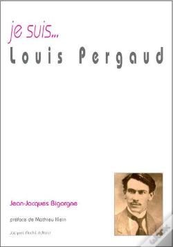 Capa do artigo Je Suis... : Louis Pergaud
