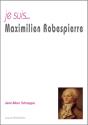 Je Suis... : Maximilien Robespierre - Preview