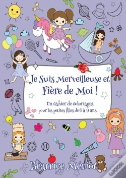 Capa do artigo Je Suis Merveilleuse Et Fière De Moi !