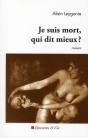 Je Suis Mort, Qui Dit Mieux ? - Preview