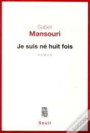 Capa do artigo Je Suis Né Huit Fois